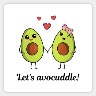 Let’s avocuddle  - cute kawaii avocados Sticker